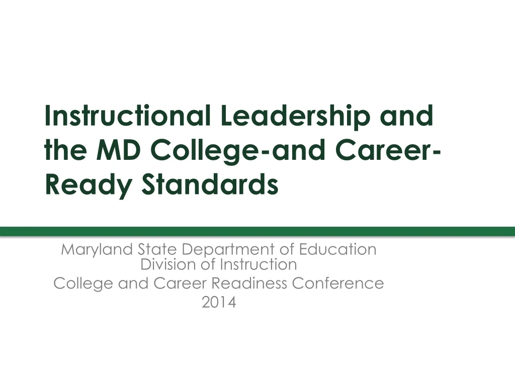 instructional leadership and the md college and career ready standards