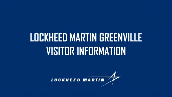 Lockheed martin greenville visitor information
