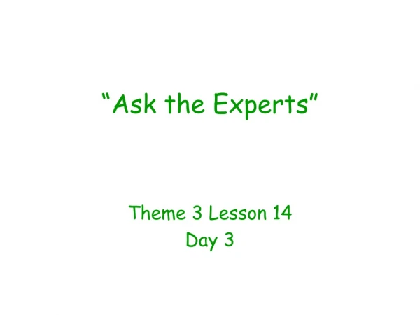 “Ask the Experts”