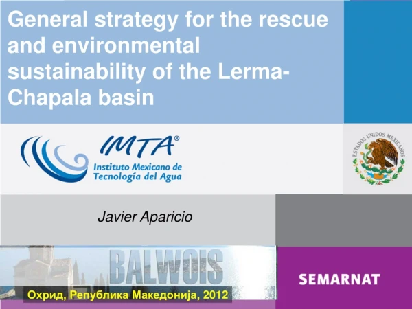 General strategy for the rescue and environmental sustainability of the Lerma-Chapala basin