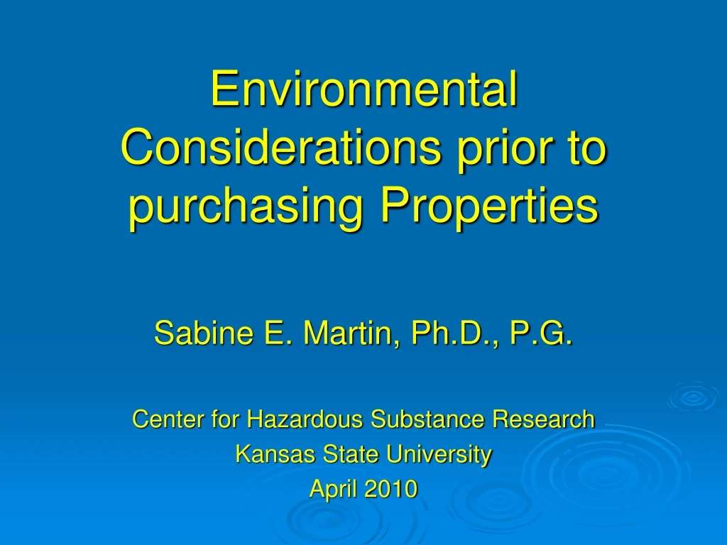 environmental considerations prior to purchasing properties