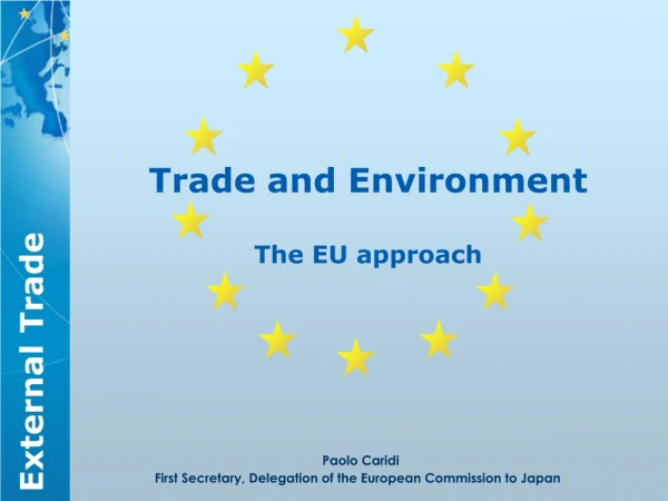 Trade and Environment The EU approach