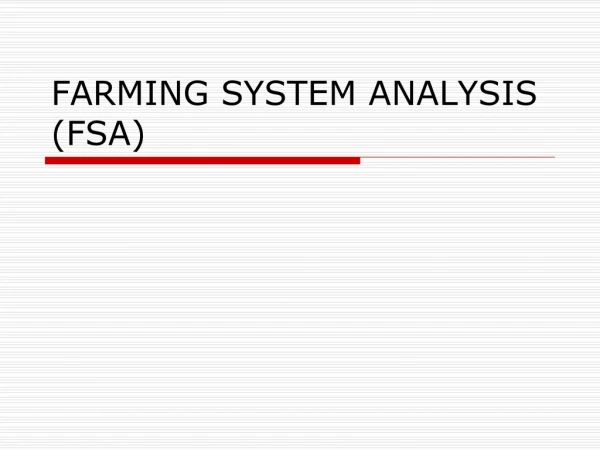 FARMING SYSTEM ANALYSIS (FSA)