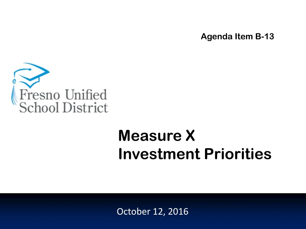 measure x investment priorities