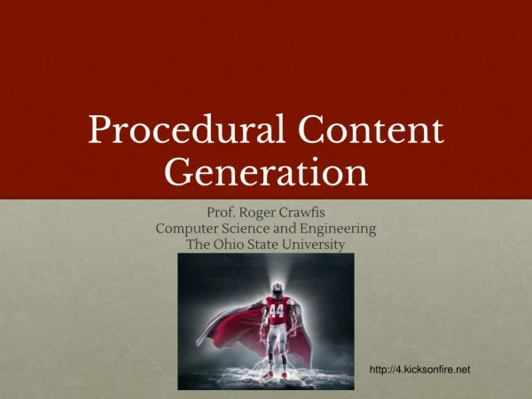 Procedural Content Generation