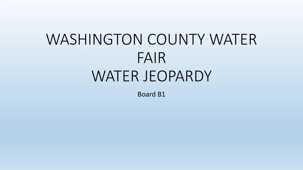 washington county water fair water jeopardy