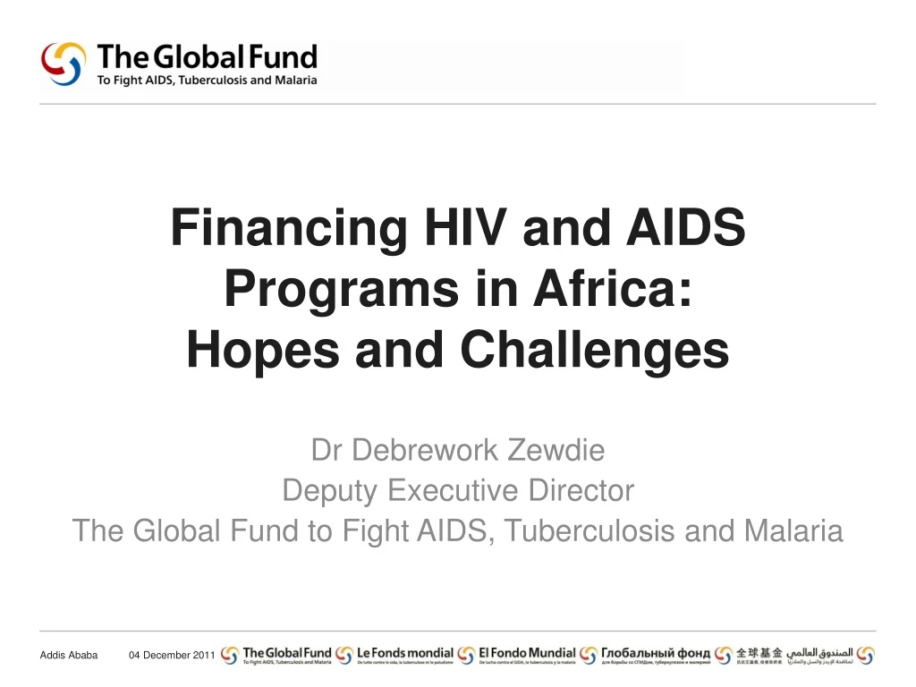 financing hiv and aids programs in africa hopes and challenges