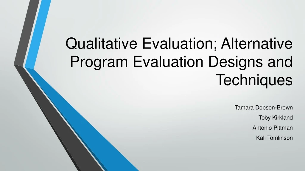 qualitative evaluation alternative program evaluation designs and techniques