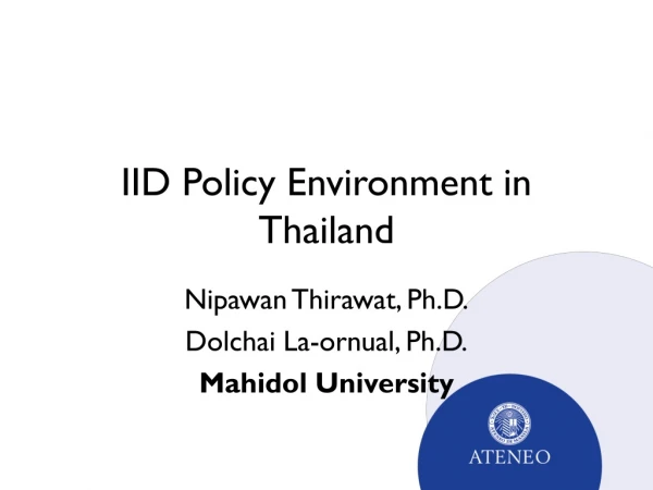 IID Policy Environment in Thailand