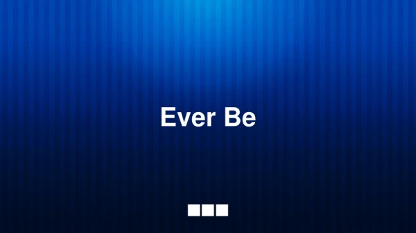 Ever Be
