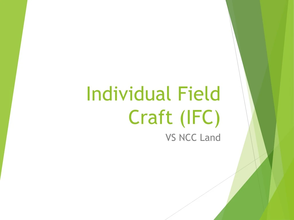 individual field craft ifc