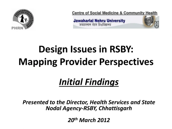 Design Issues in RSBY: Mapping Provider Perspectives