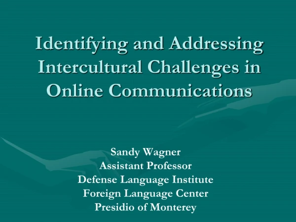 Identifying and Addressing Intercultural Challenges in Online Communications