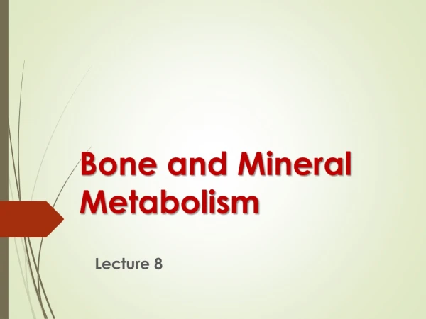 Bone and Mineral Metabolism