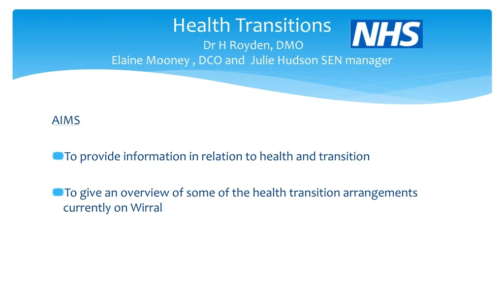 health transitions dr h royden dmo elaine mooney dco and julie hudson sen manager