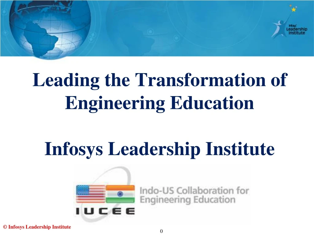 leading the transformation of engineering education infosys leadership institute