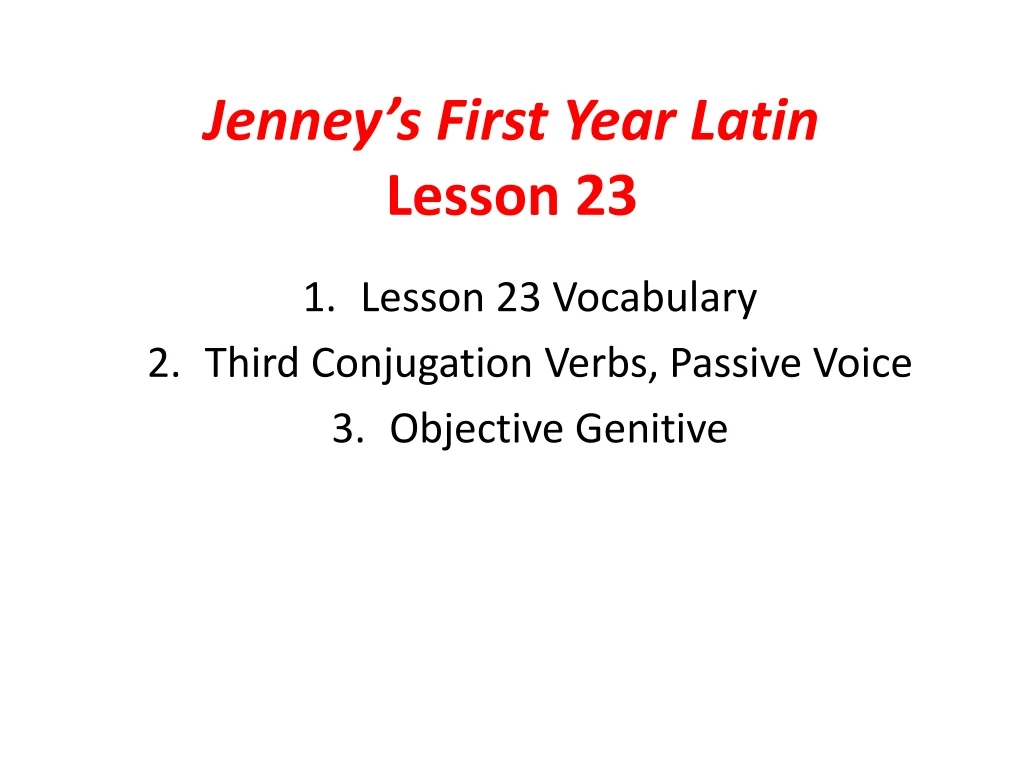 jenney s first year latin lesson 23
