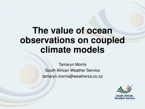 The value of ocean observations on coupled climate models