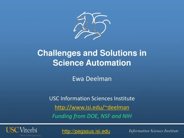 Challenges and Solutions in Science Automation