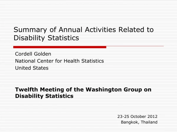 Summary of Annual Activities Related to Disability Statistics