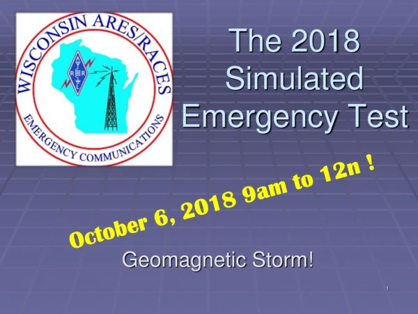 The 2018 Simulated Emergency Test
