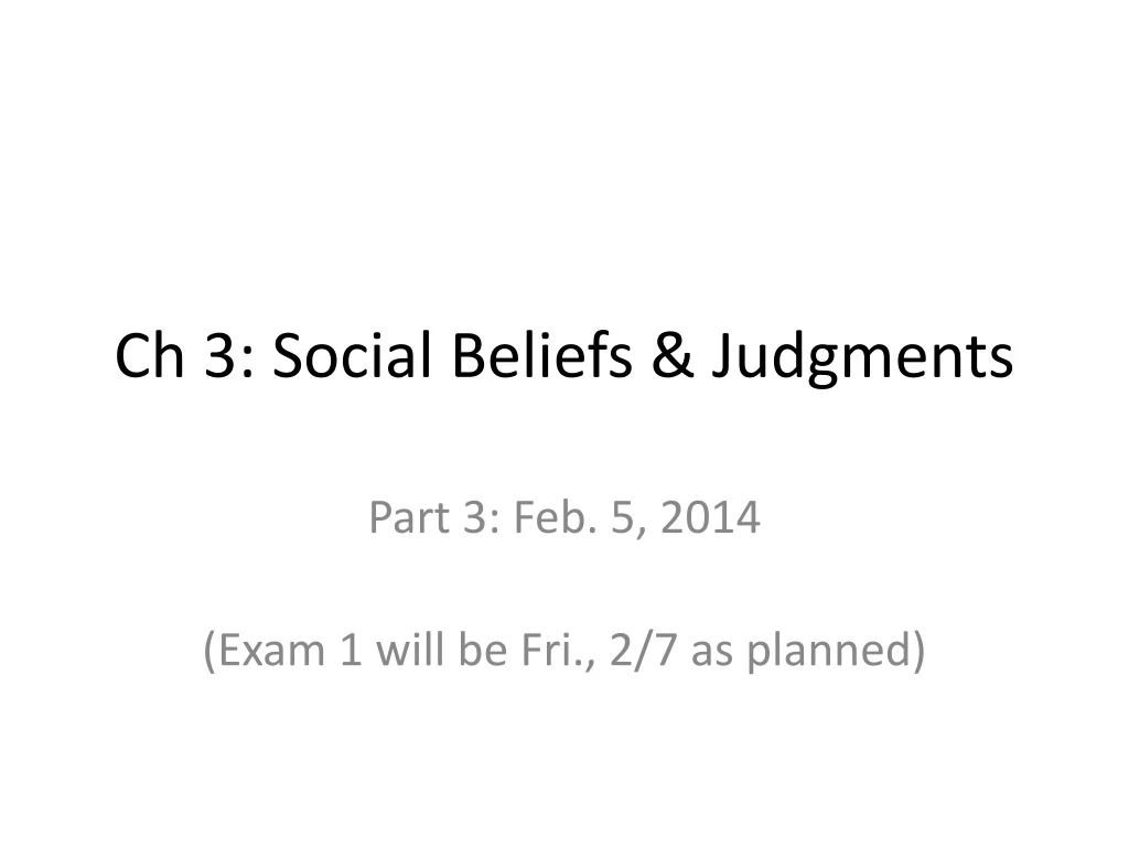 ch 3 social beliefs judgments