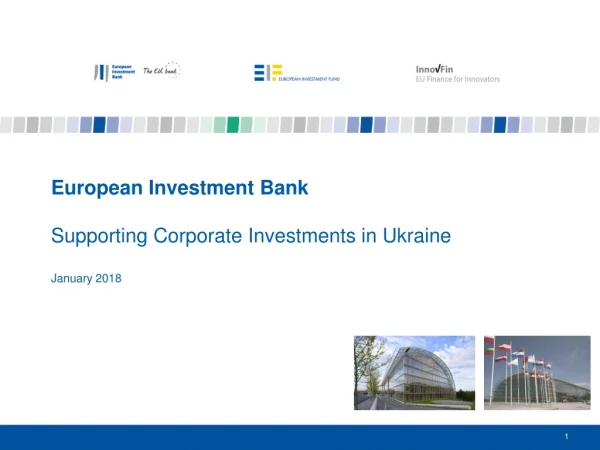 European Investment Bank Supporting Corporate Investments in Ukraine January 2018