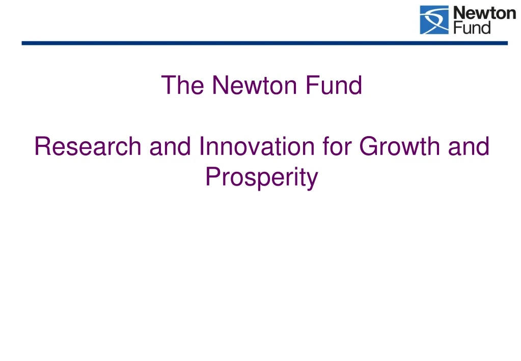 the newton fund research and innovation for growth and prosperity