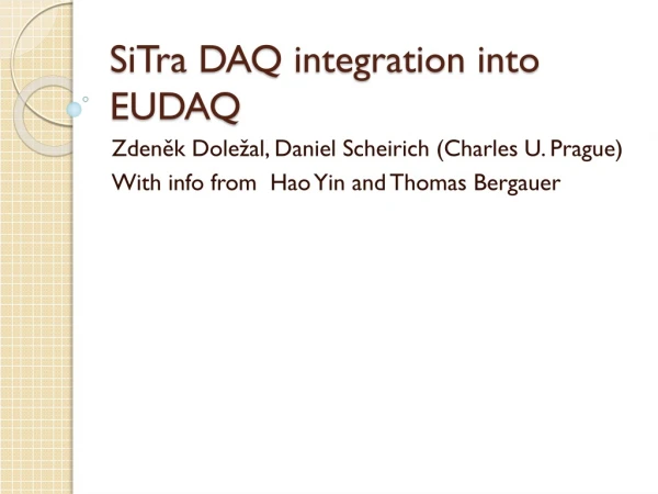 SiTra DAQ integration into EUDAQ