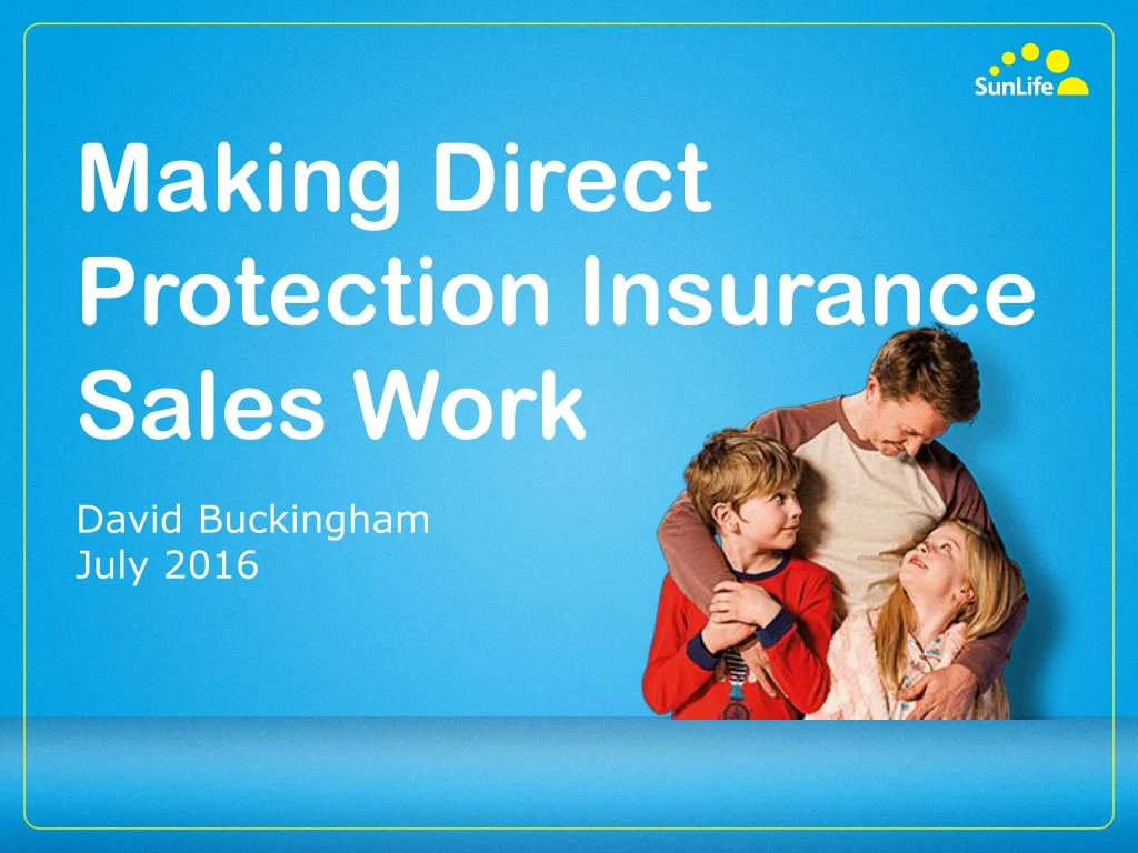 making direct protection insurance sales work