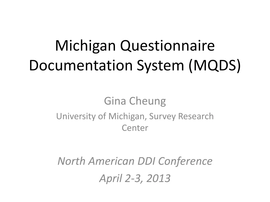 michigan questionnaire documentation system mqds