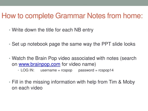 How to complete Grammar Notes from home:
