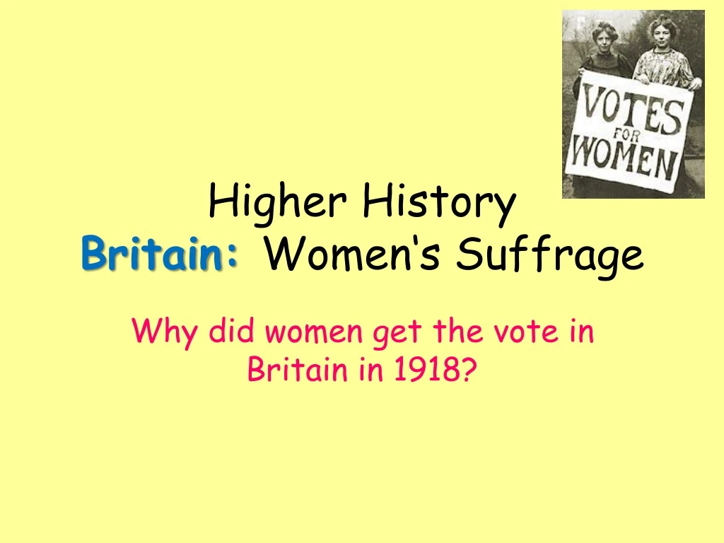 higher history britain women s suffrage