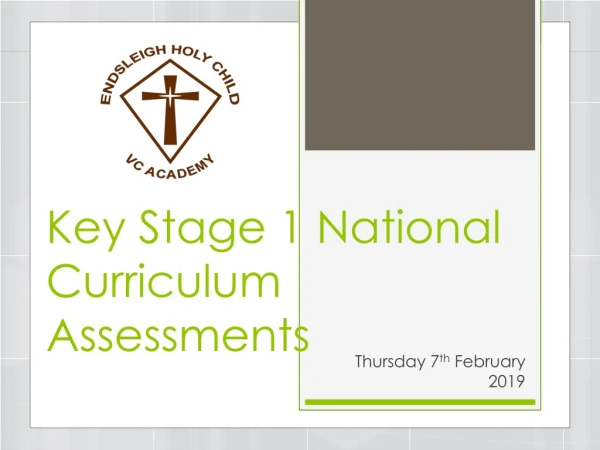 Key Stage 1 National Curriculum Assessments