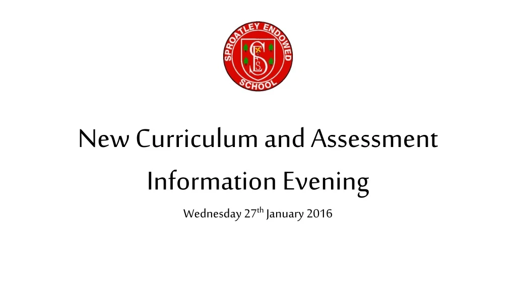 new curriculum and assessment information evening