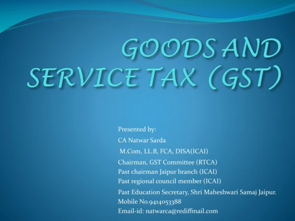 GOODS AND SERVICE TAX (GST)