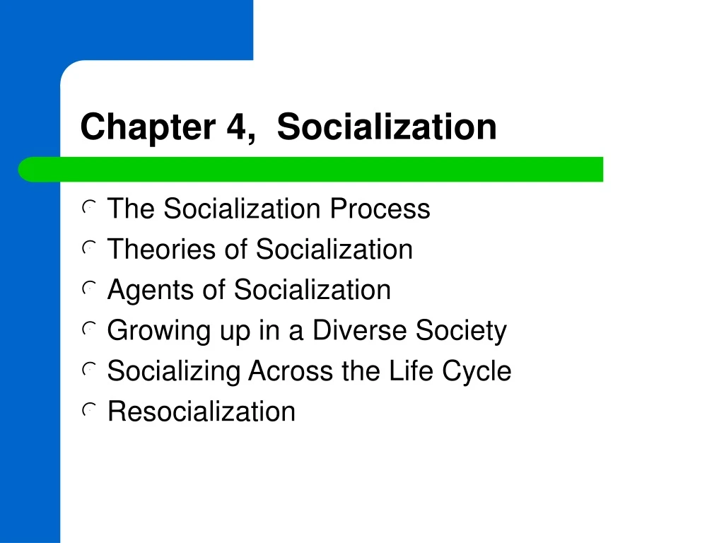 chapter 4 socialization