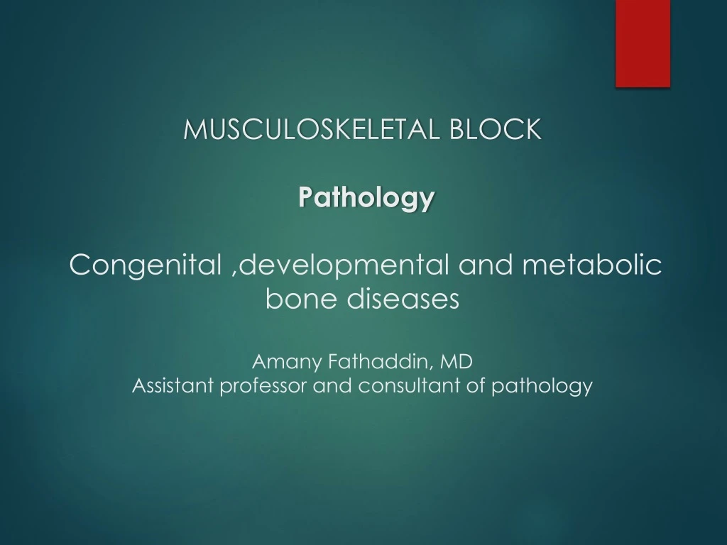 musculoskeletal block pathology congenital