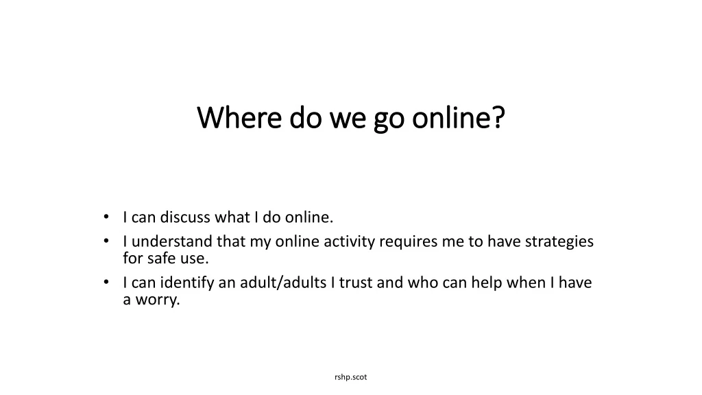 where do we go online