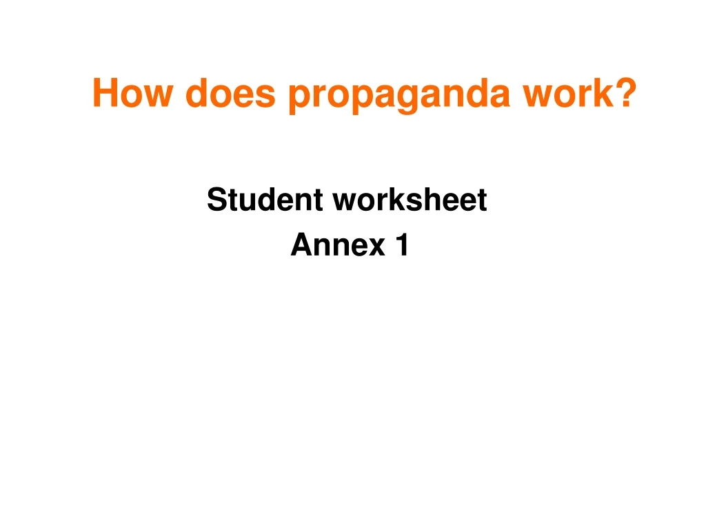 how does propaganda work