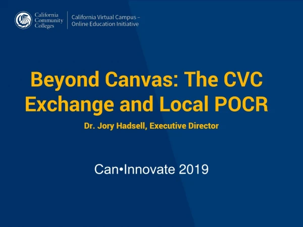 Beyond Canvas: The CVC Exchange and Local POCR
