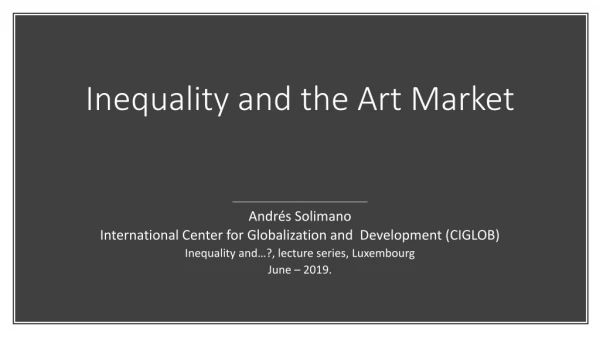 Inequality and the Art Market