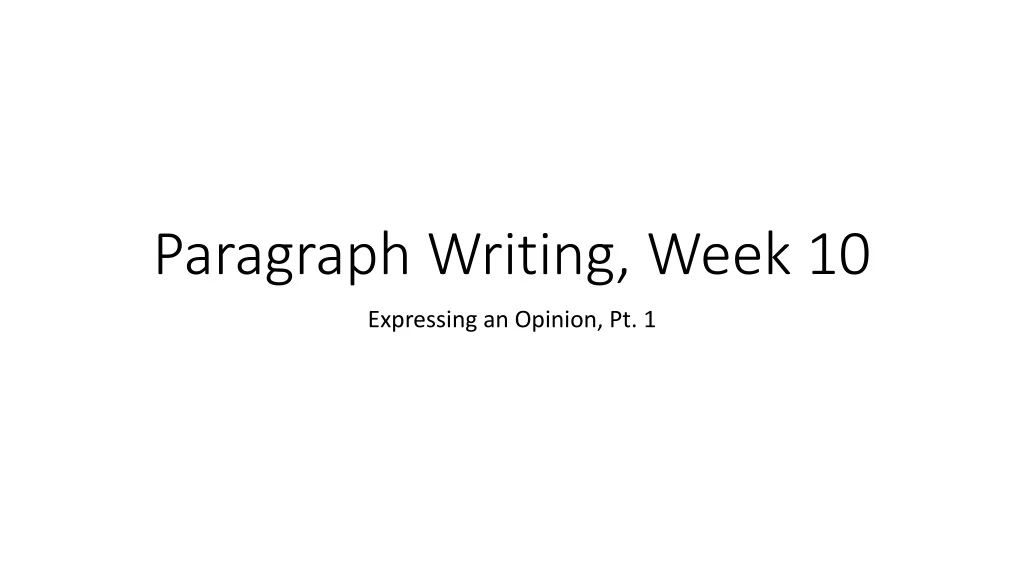 paragraph writing week 10