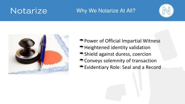 Purpose of Notarizing Documents