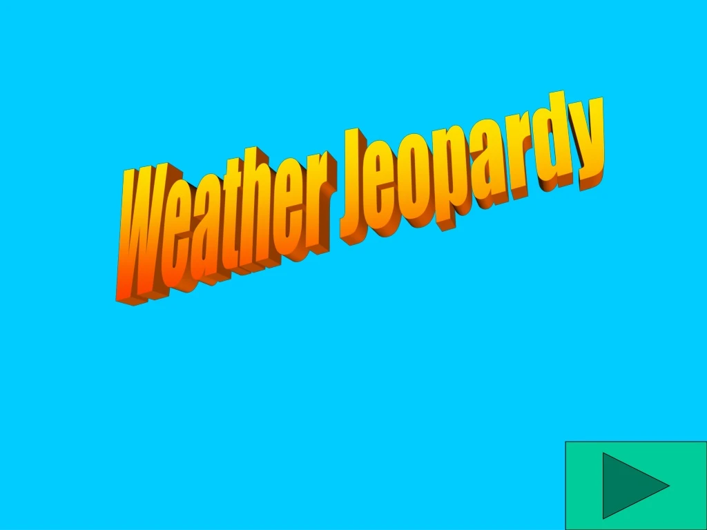 weather jeopardy