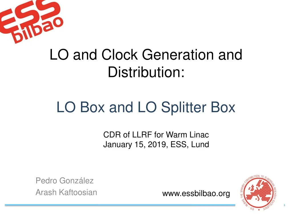 lo and clock generation and distribution lo box and lo splitter box