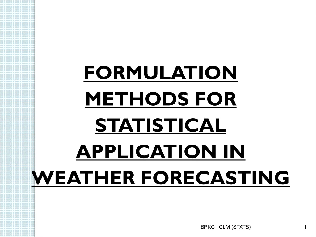 formulation methods for statistical application