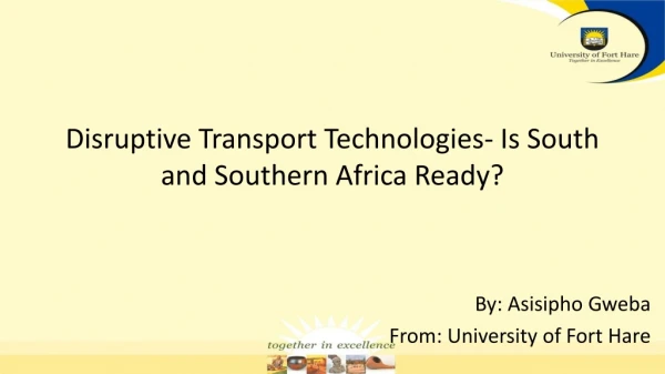 Disruptive Transport Technologies- Is South and Southern Africa Ready?