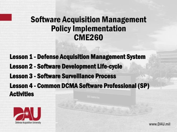 Software Acquisition Management Policy Implementation CME260