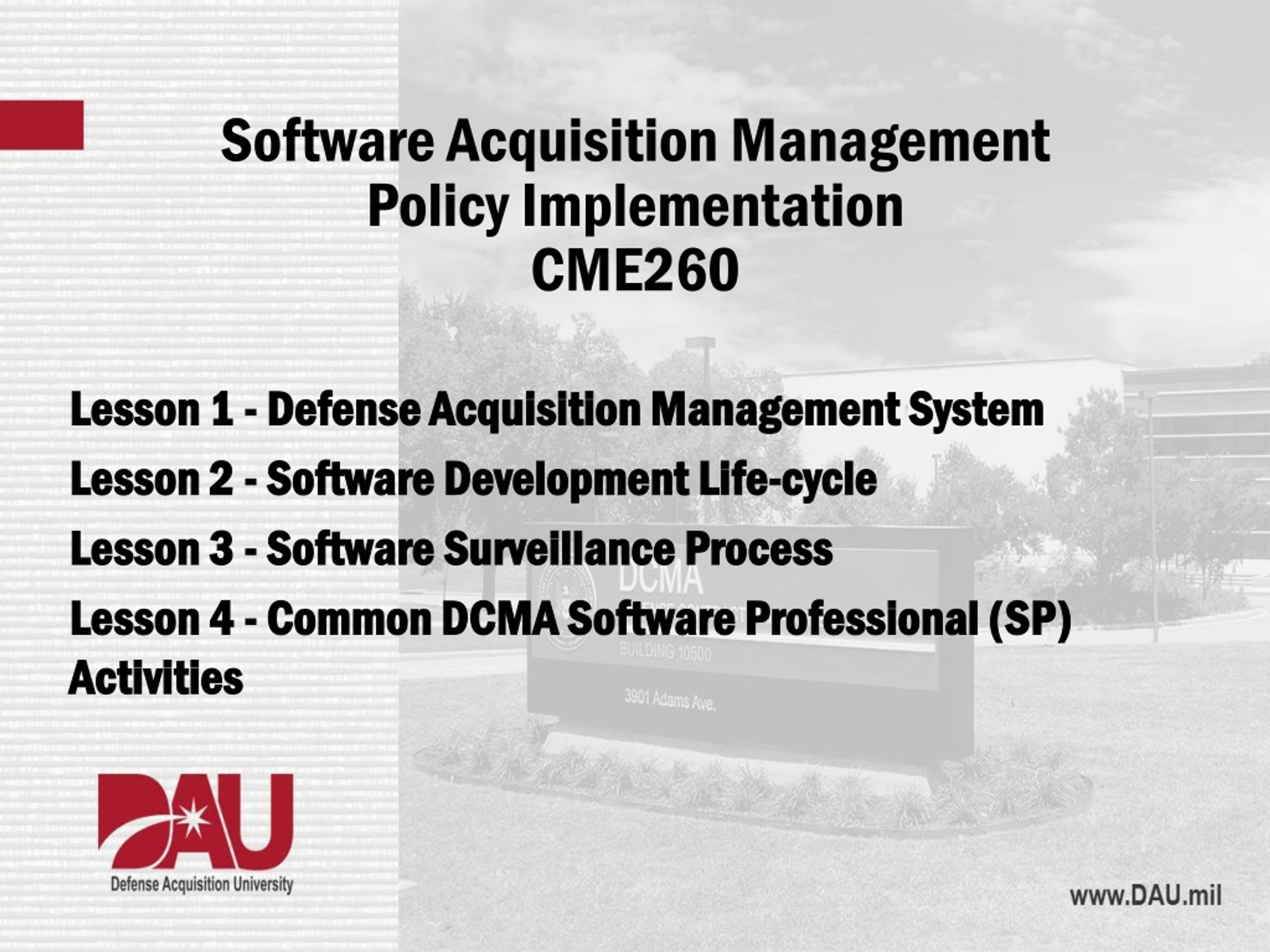 Software Acquisition Management Policy Implementation CME260 - slide 1